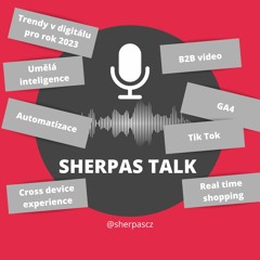 Sherpas Talk 8 - Trendy v digitálu pro rok 2023