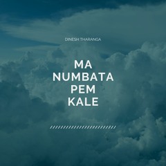 Ma Nubata Pemkale | Dinesh Tharanga