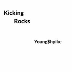 Kicking Rocks (prod. myles)
