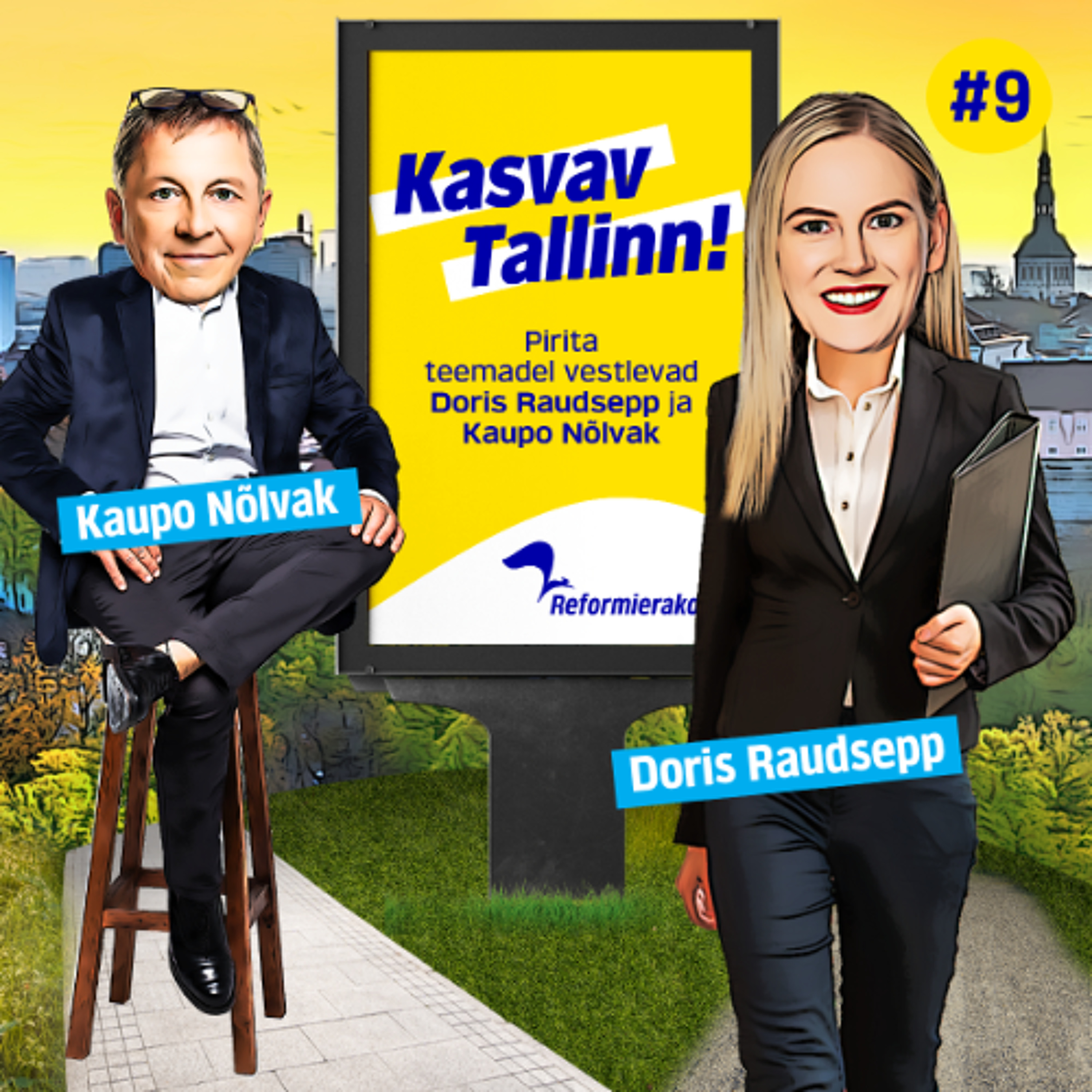 Kasvav Tallinn #9 - Doris Raudsepp ja Kaupo Nõlvak