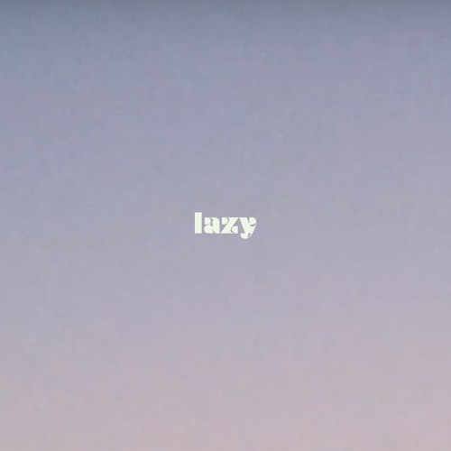lazy