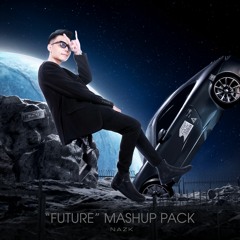 Nazk "Future Mashup Pack"