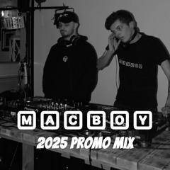 Macboy - 2025 Promo Mix