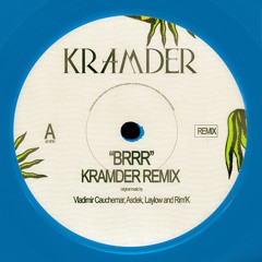 Vladimir Cauchemar & Asdek - BRRR (feat. Laylow & Rim'K) (kramder Remix)