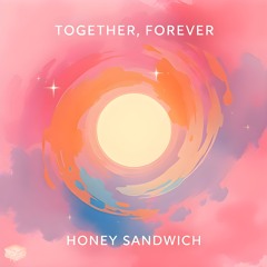 Together, Forever