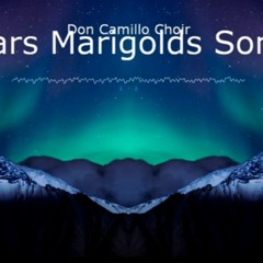 Mars Marigolds Song - Don Camillo Choir