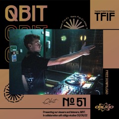 TFIF #051 | GUEST MIX | QBIT