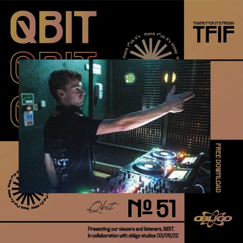 TFIF #051 | GUEST MIX | QBIT