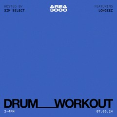 Drum Workout w. Sim Select Ft Longeez - 7 May 2024