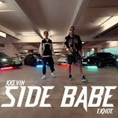 KKevin - SIDE BABE ft. Ekhoe