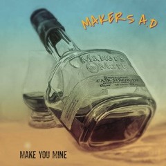 Make You Mine