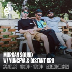 Murkan Sound w/ Yungfya and Distant Kru - Aaja Channel 2 - 25 10 23