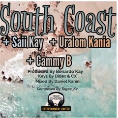 Saii Kay ft. Uralom Kania & Cammy Bee - South Coast (2023)