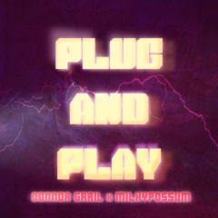 Plug And Play (with milkypossum)