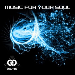 80/40 - Music For Your Soul