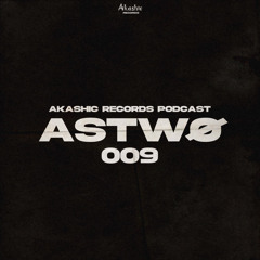 Akashic Records Podcast | Podcast #009 | ASTWØ