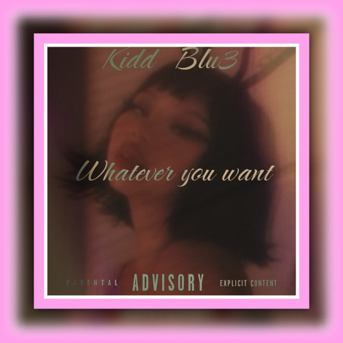 Whatever you Want