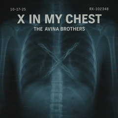 X In My Chest