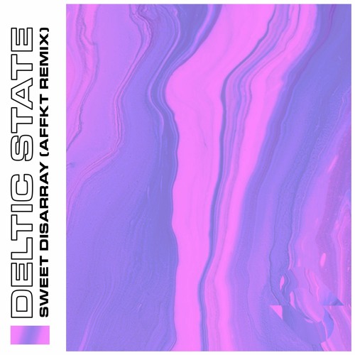 Premiere: Deltic State - Sweet Dissaray (AFFKT Remix) [Stress Records]
