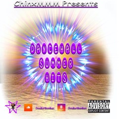 Dancehall Summer Hits Mixed By Chinxmmm