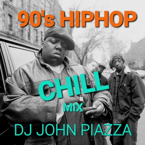 Stream 90'S CHILL HIPHOP MIX - FALL 2016 by DJ John Piazza 