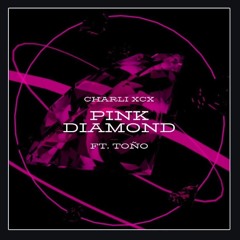 Charlie XCX- Pink Diamond Nu Disco Edit