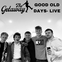 Good Old Days- Live
