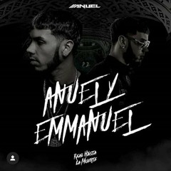 Anuel y Emmanuel (By TheDuRaKoU)