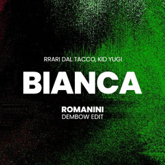 Rrari Dal Tacco, Kid Yugi - Bianca (ROMANINI Dembow Edit) *filtered for copyright