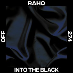 Raho - Into The Black (Oliver Deutschmann Remix)