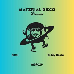 CHMI - In My House (Original Mix)