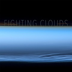 fighting clouds