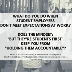 Student Employee Experience Podcast- Episode 3