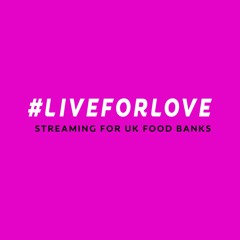 John Paynter - #liveforlove (Live Streaming For UK Food Banks) Mix - 16.04.20