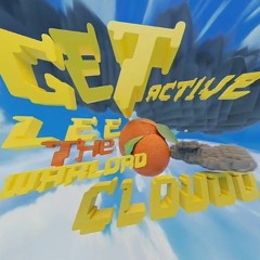 GET Active - Lee The Warlord & Cloudd