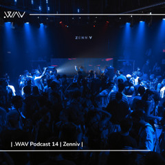 | .WAV Podcast 14 | Zenniv recorded LIVE at Crobar Studio 28.02.25