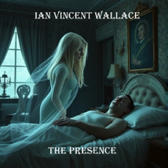 The Presence ( Parts 1 to 5 )