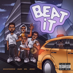 Brock X 2Rare X Brill X Jmoney Beat it sped up