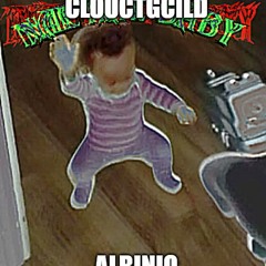 cloutchild x albino - nae nae baby [Prod. ZEEROX]