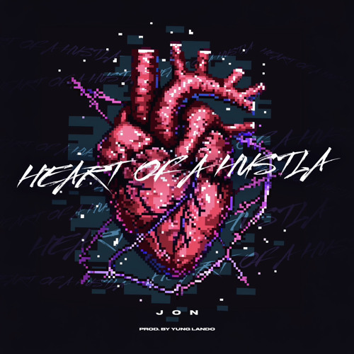 Heart of a Hustla (Prod. Yung Lando)
