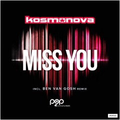 Kosmonova - Miss You - Ben van Gosh remix - Teaser