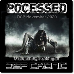 Pocessed - Def Cronic 200 Bpm Schranz Style - Tracklist injected - FRDL