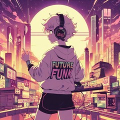 Welcome to the Future Funk Mix 2024