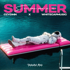 CZYDMN & WhiteCapMusic - Summer