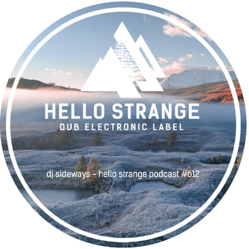 dj sideways - hello strange podcast #612