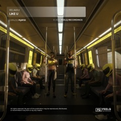 Relimax - Like U