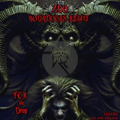 ZDO - Fck my Drop (Original Mix)