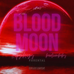 Blood Moon - TrapGoKrazy x BandsomeBaby