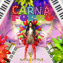 CarnaForró - Rayka Vittar (SetMix)