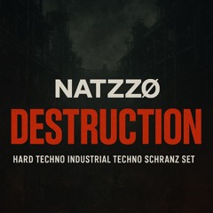 NatzzØ - Destruction